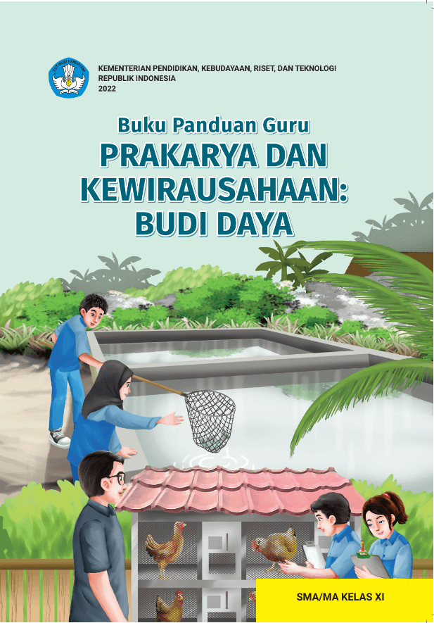 (BUKU GURU) Prakarya dan Kewirausahaan:Budi Daya Kelas XI