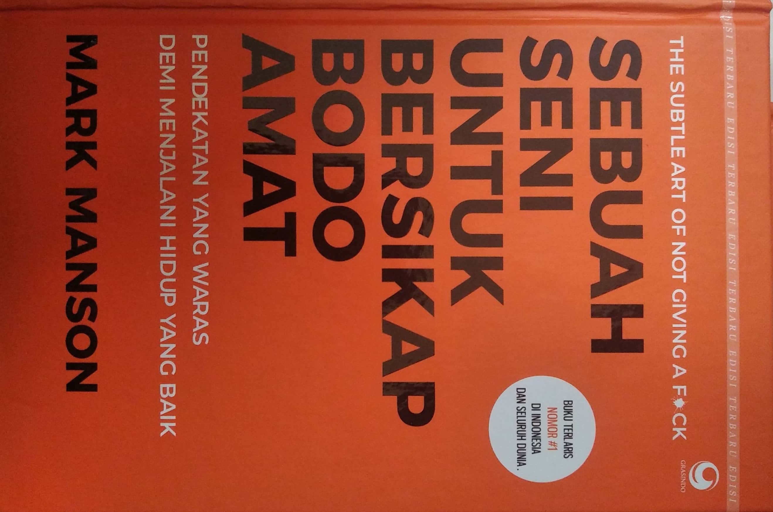 Sebuah Seni Untuk Bersikap Bodoamat