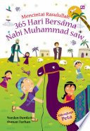 Mecintai Rasulullah 365 Hari Bersama Nabi Muhammad SAW